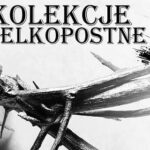 PARAFIALNE REKOLEKCJE WIELKOPOSTNE – PLAN, 07-10.03.2025r.