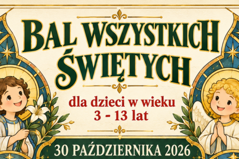 BAL WSZYSTKICH ŚWIĘTYCH, 30.10.2026r.